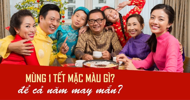 Mùng 1 Tết nên mặc màu gì để may mắn, tài lộc cả năm 2024?