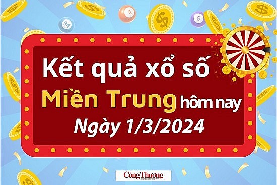 XSMT 1/3, Kết quả xổ số miền Trung hôm nay 1/3/2024,xổ số miền Trung ngày 1 tháng 3, trực tiếp XSMT 1/3