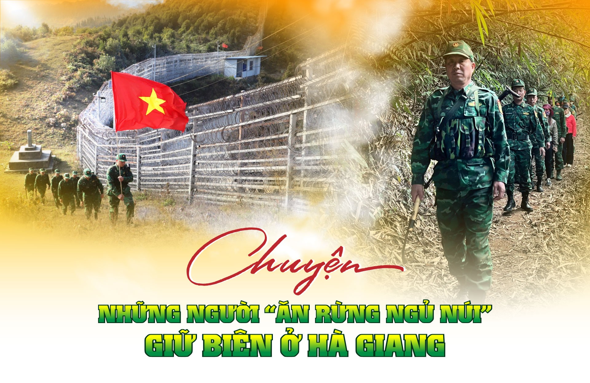 Chuyện những người “Ăn rừng ngủ núi” giữ biên ở Hà Giang - Bài 2: Đảm bảo an ninh biên giới - Giữ vững chủ quyền quốc gia