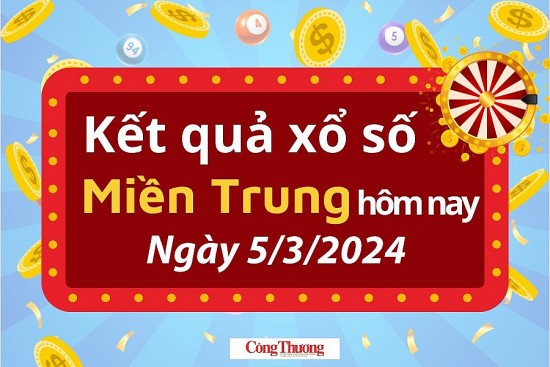 Kết quả Xổ số miền Trung ngày 5/3/2024, KQXSMT ngày 5 tháng 3, XSMT 5/3, xổ số miền Trung hôm nay