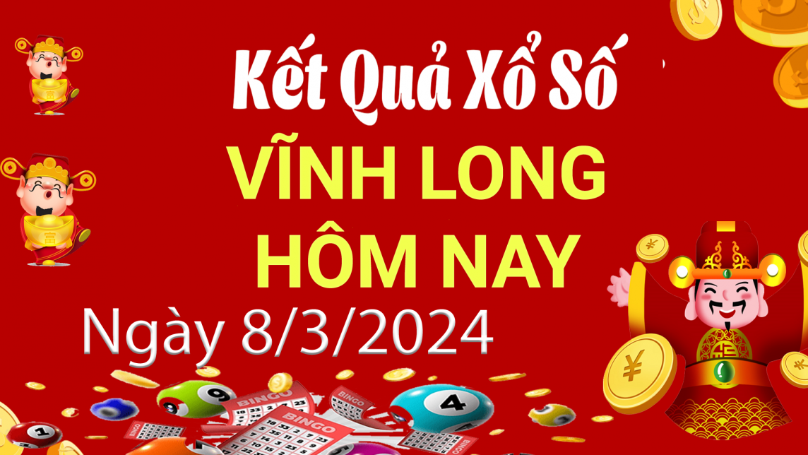 XSVL 8/3, Xem kết quả xổ số Vĩnh Long hôm nay 8/3/2024, xổ số Vĩnh Long ngày 8 tháng 3