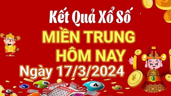 XSMT 17/3, Kết quả xổ số miền Trung hôm nay 17/3/2024,xổ số miền Trung ngày 17 tháng 3, trực tiếp XSMT 17/3