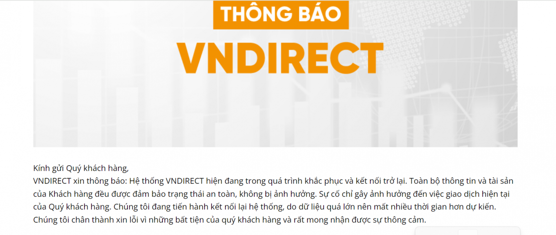 VNDIRECT cho rằng sự cố chỉ ảnh hưởng đến giao dịch mà không ảnh hưởng đến tài sản của khách hàng.