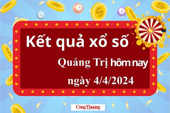 XSQT 4/4, Kết quả xổ số Quảng Trị hôm nay 4/4/2024, KQXSQT thứ Năm ngày 4 tháng 4