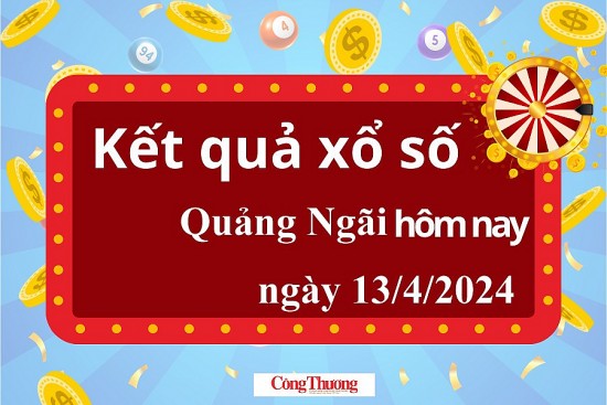 XSQNG 13/4, Xem kết quả xổ số Quảng Ngãi hôm nay 13/4/2024, xổ số Quảng Ngãi ngày 13 tháng 4