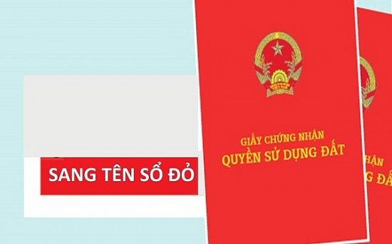 Những trường hợp nào phải thực hiện sang tên sổ đỏ theo Luật Đất đai 2024