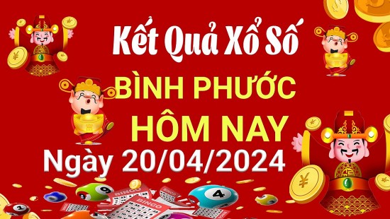 XSBP 20/4, Xem kết quả xổ số Bình Phước hôm nay 20/4/2024, xổ số Bình Phước ngày 20 tháng 4