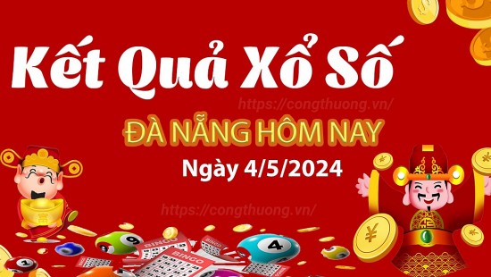 XSDNA 4/5, Kết quả xổ số Đà Nẵng hôm nay 4/5/2024, KQXSDNA thứ Bảy ngày 4 tháng 5