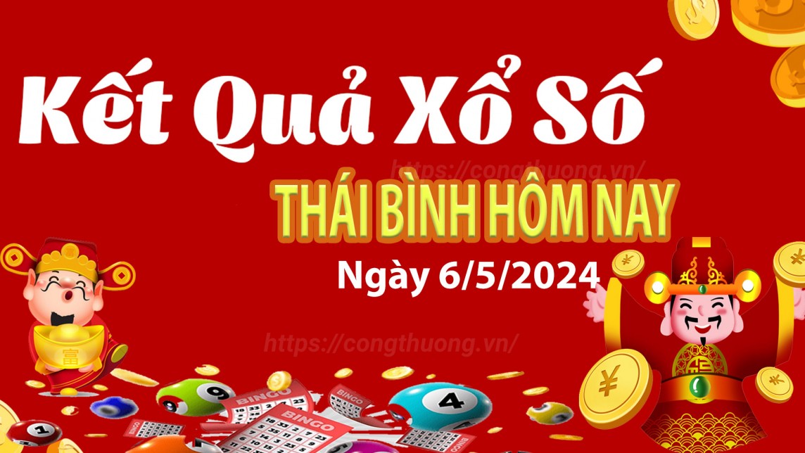 XSTB 5/5, Kết quả xổ số Thái Bình hôm nay 5/5/2024, KQXSTB Chủ nhật ngày 5 tháng 5