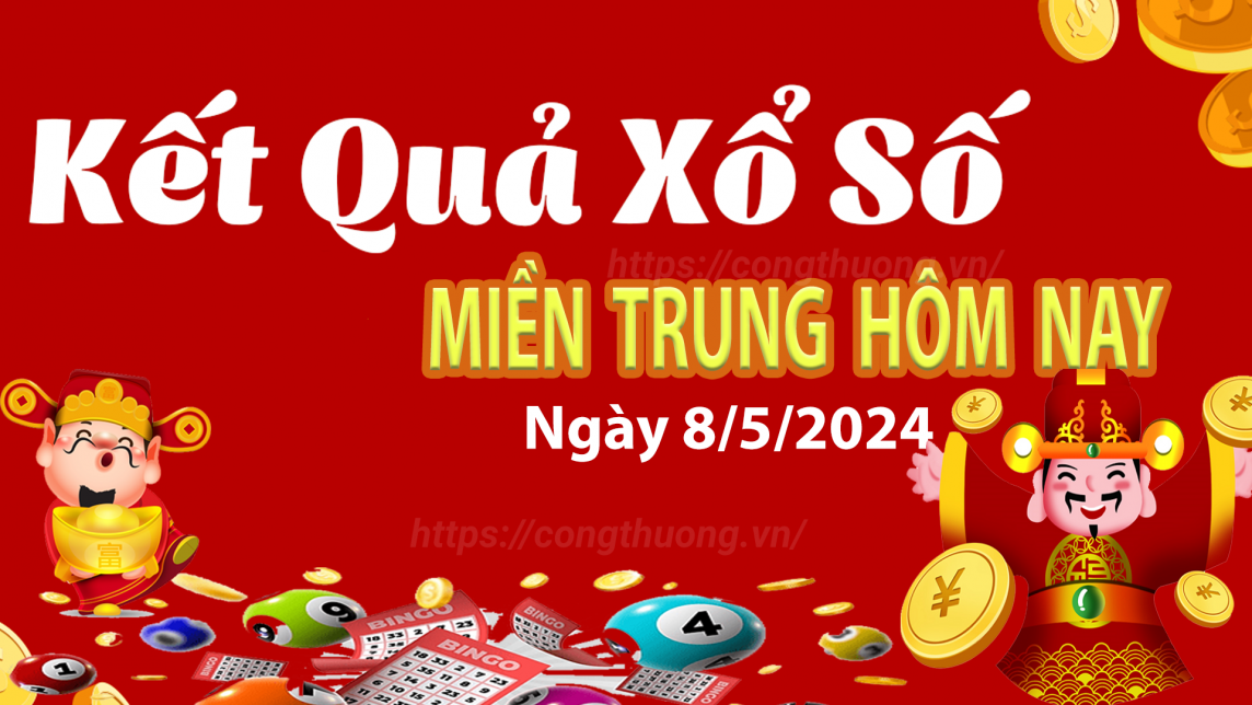 Kết quả Xổ số miền Trung ngày 8/5/2024, KQXSMT ngày 8 tháng 5, XSMT 8/5, xổ số miền Trung hôm nay