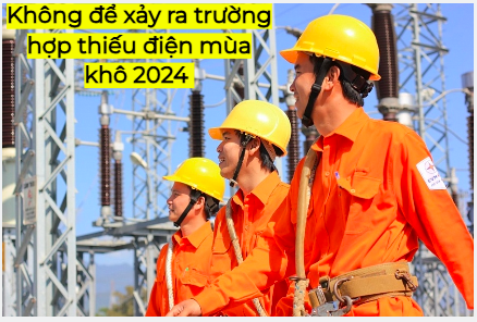 EVN cần chú trọng nhiệm vụ cấp điện mùa khô 2024