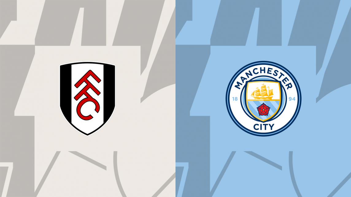 Trận đấu giữa Fulham và Man City sẽ diễn ra lúc 18h30 ngày 11/5 trong khuôn khổ vòng 37 Ngoại hạng Anh.