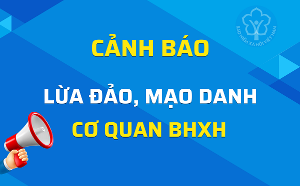 Thủ đoạn lừa đảo về bảo hiểm xã hội, bảo hiểm y tế ngày càng tinh vi