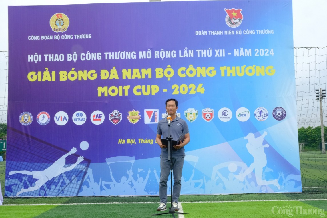 15 đội bóng tranh tài ở giải bóng đá nam Bộ Công Thương - MOIT CUP 2024