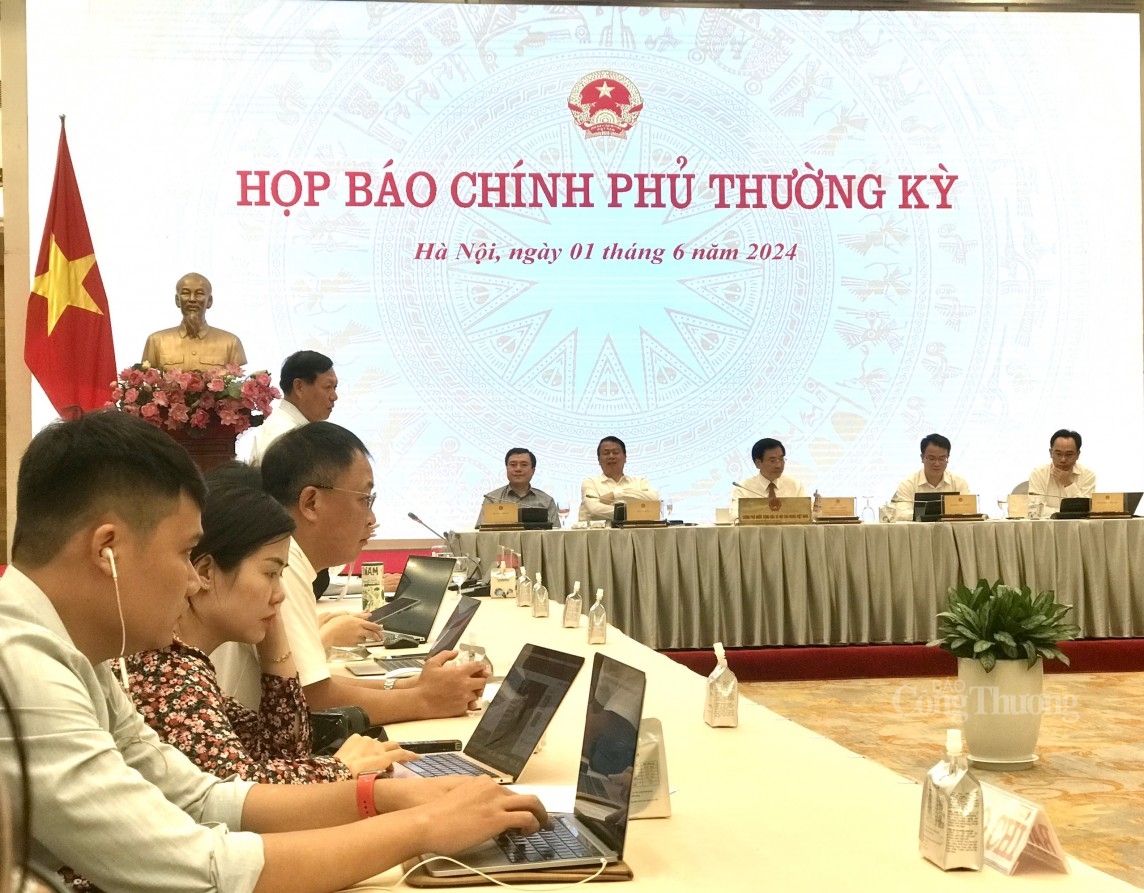 Họp báo Chính phủ thường kỳ tháng 5/2024