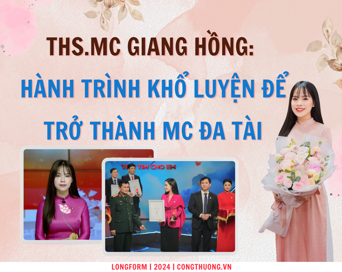 ThS. MC Giang Hồng: Hành trình khổ luyện để trở thành MC đa tài