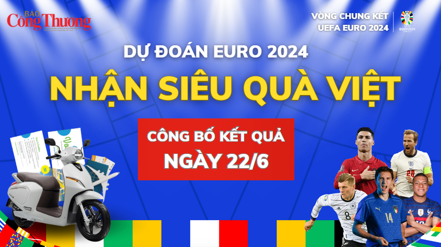 Công bố kết quả ''Dự đoán EURO - Nhận siêu quà Việt'' ngày 22/6