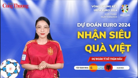 Dự đoán EURO: Nhận định bóng đá Albania và Tây Ban Nha (02h00 ngày 25/6)