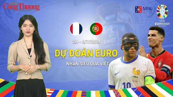 Dự đoán EURO: Nhận định bóng đá Bồ Đào Nha và Pháp (02h00 ngày 6/7)