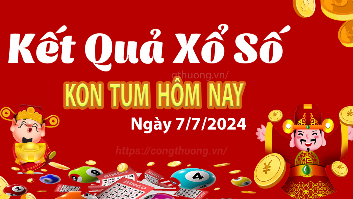 XSKT 7/7, xem kết quả xổ số Kon Tum hôm nay 7/7/2024, xổ số Kon Tum ngày 7 tháng 7