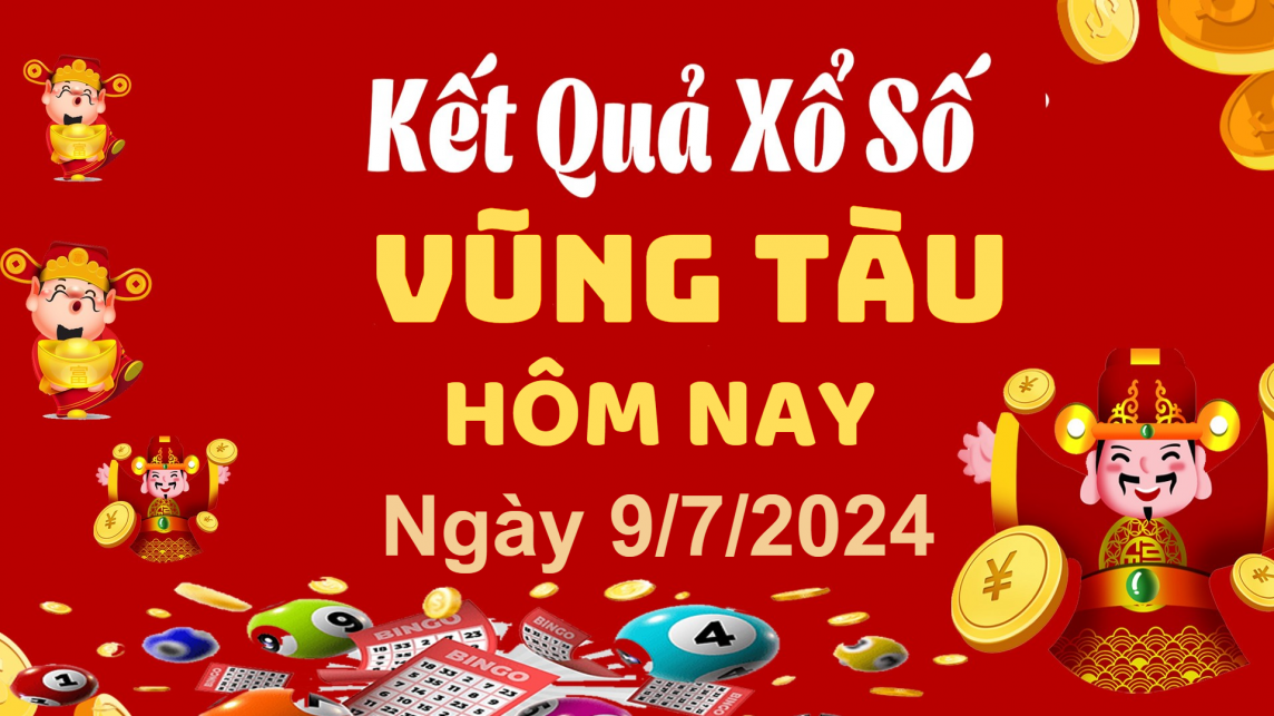 XSVT 9/7, Xem kết quả xổ số Vũng Tàu hôm nay 9/7/2024, xổ số Vũng Tàu ngày 9 tháng 7