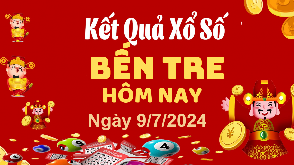 XSBTR 9/7, Xem kết quả xổ số Bến Tre hôm nay 9/7/2024, xổ số Bến Tre ngày 9 tháng 7