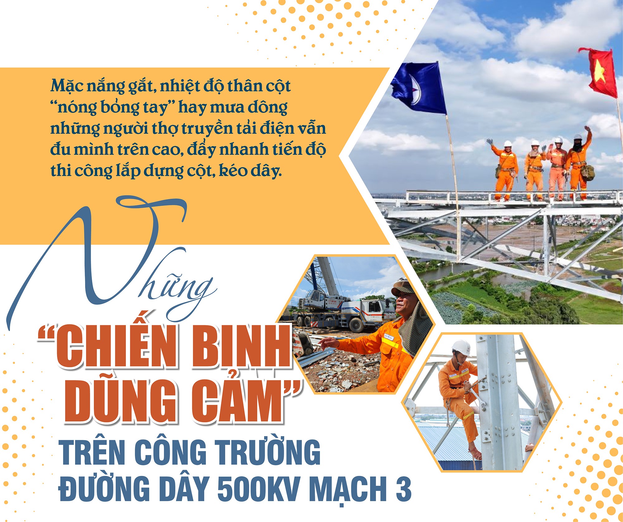 Những “Chiến binh dũng cảm” trên công trường đường dây 500kV mạch 3