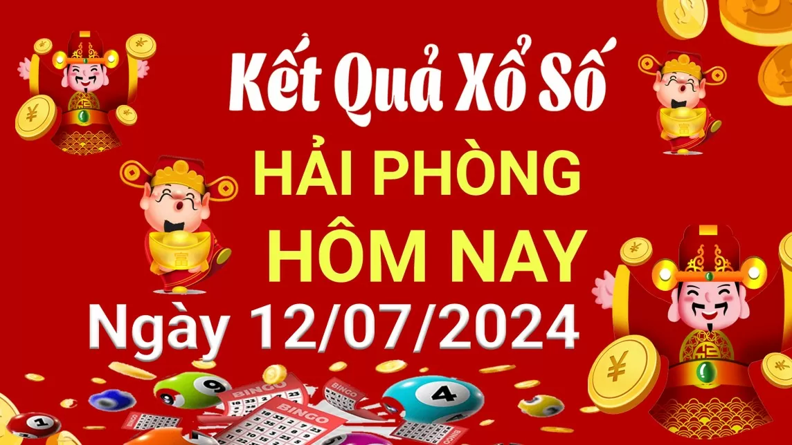 XSHP 12/7, Kết quả xổ số Hải Phòng hôm nay 12/7/2024, KQXSHP thứ Sáu ngày 12 tháng 7