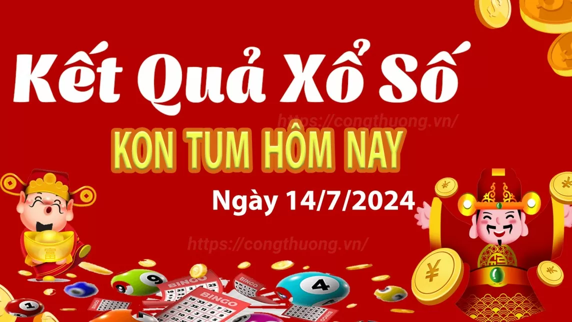 XSKT 14/7, kết quả xổ số Kon Tum hôm nay 14/7/2024, xổ số Kon Tum ngày 14 tháng 7