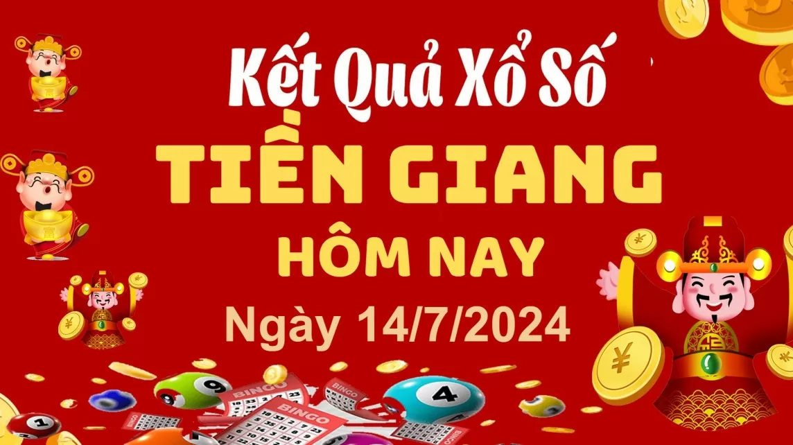 XSTG 14/7, Xem kết quả xổ số Tiền Giang hôm nay 14/7/2024, xổ số Tiền Giang ngày 14 tháng 7