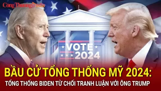 Điểm nóng thế giới ngày 17/7: Bầu cử Tổng thống Mỹ 2024: Tổng thống Biden từ chối tranh luận với ông Trump