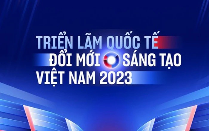 Triển lãm Quốc tế về Đổi mới sáng tạo Việt Nam 2023