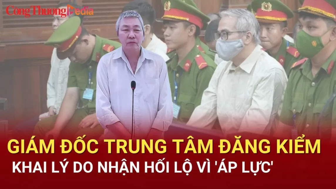 Giám đốc trung tâm đăng kiểm áp lực nhận hối lộ; bắt cựu Phó Chủ tịch tỉnh Phú Thọ vì đánh bạc