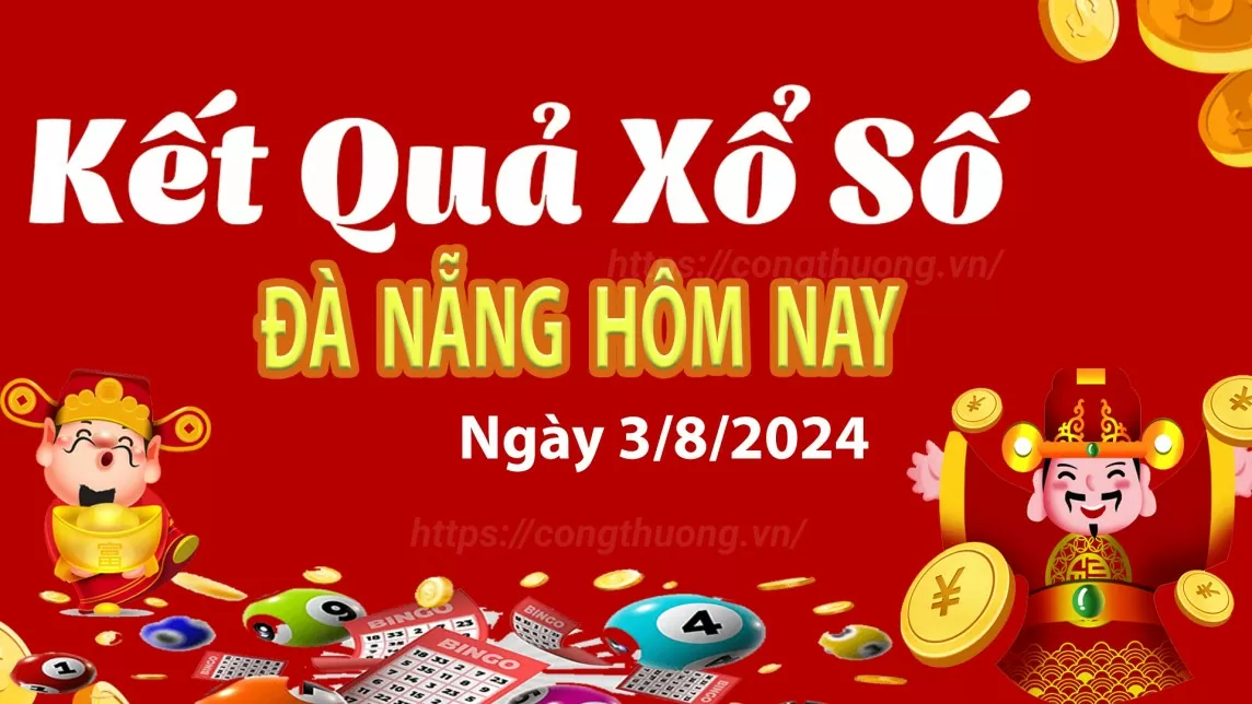 XSDNA 3/8, xem kết quả xổ số Đà Nẵng hôm nay 3/8/2024, xổ số Đà Nẵng ngày 3 tháng 8