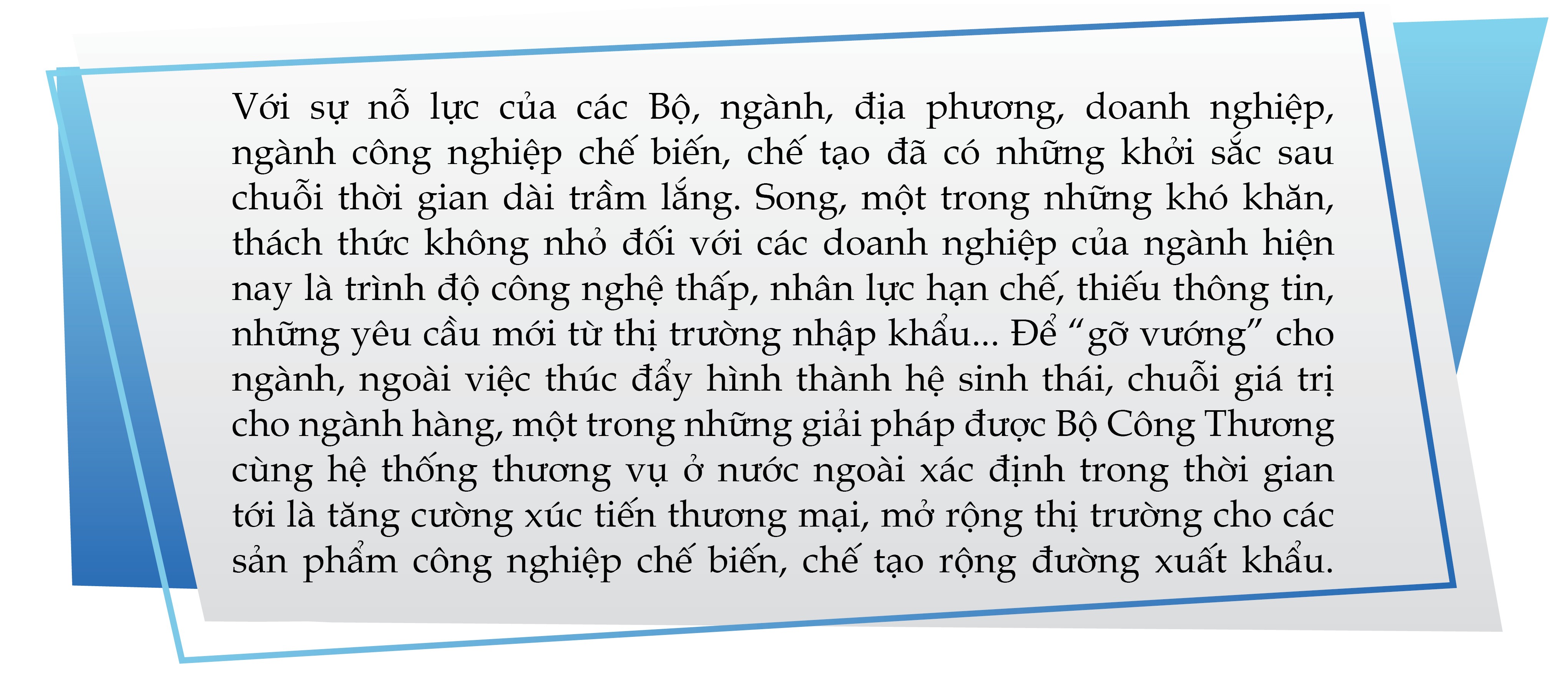 Đa dạng hóa thị trường, rộng cửa cho sản phẩm công nghiệp chế biến, chế tạo xuất khẩu