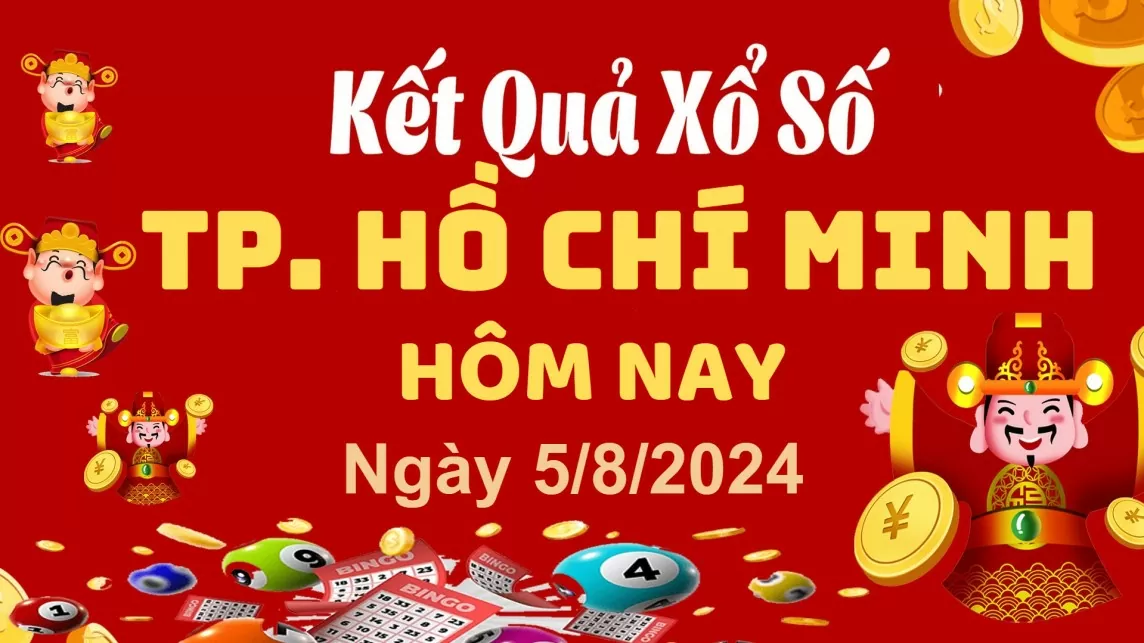 XSHCM 5/8, Kết quả xổ số TP.HCM hôm nay 5/8/2024, KQXSHCM thứ Hai ngày 5 tháng 8