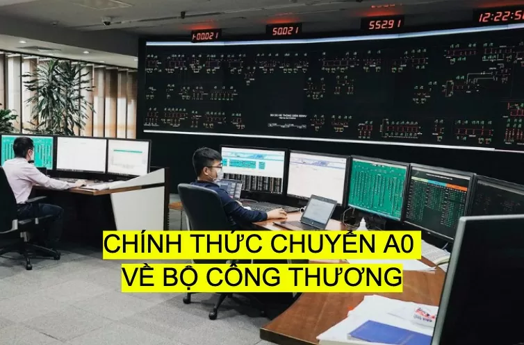 Chính thức chuyển A0 về Bộ Công Thương