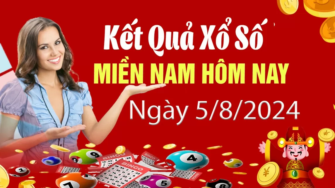 XSMN 5/8, xổ số miền Nam ngày 5 tháng 8. Kết quả xổ số miền Nam Thứ Hai ngày 5/8/2024