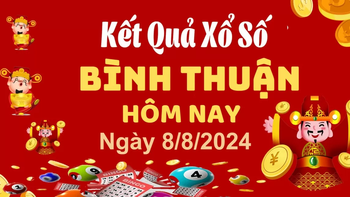 XSBTH 8/8, Xem kết quả xổ số Bình Thuận hôm nay 8/8/2024, xổ số Bình Thuận ngày 8 tháng 8