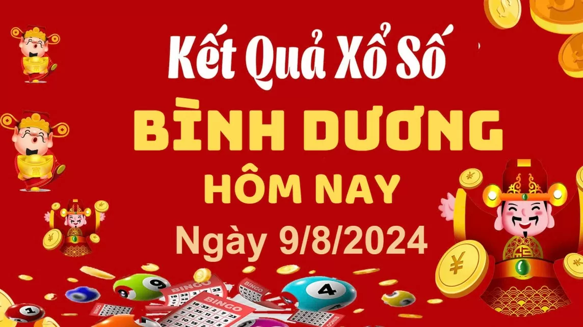 XSBD 9/8, Xem kết quả xổ số Bình Dương hôm nay 9/8/2024, xổ số Bình Dương ngày 9 tháng 8