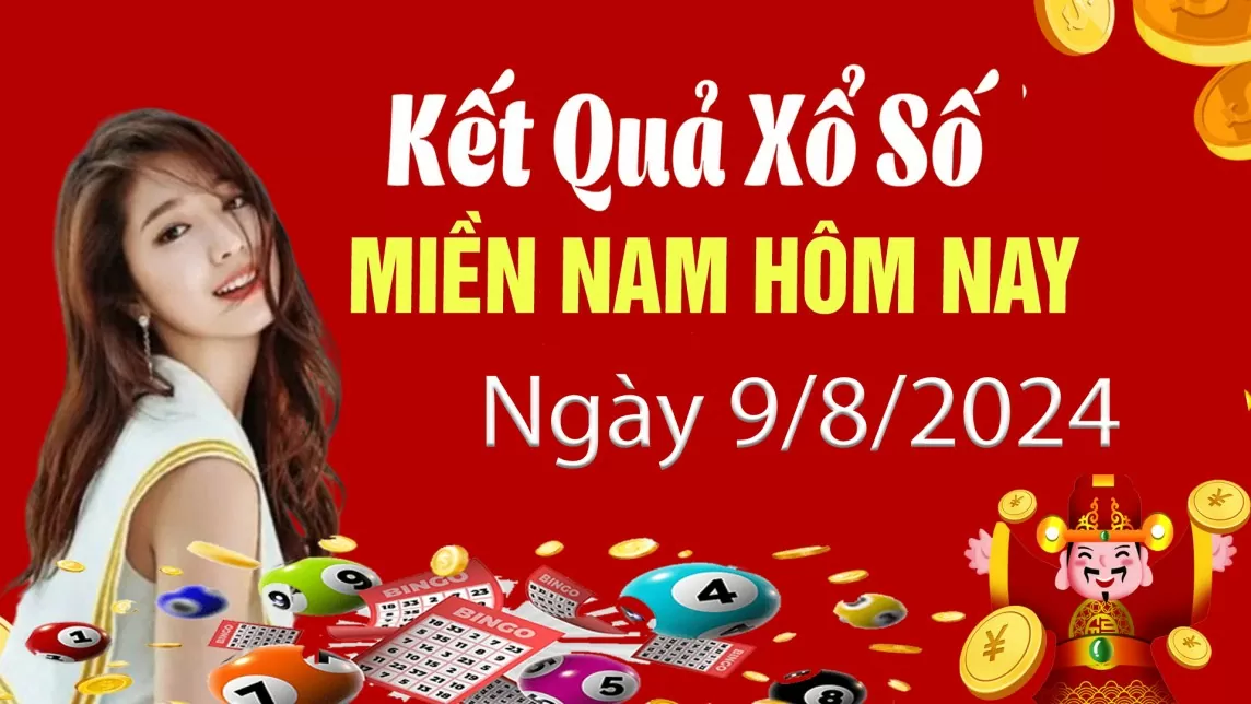 XSMN 9/8, xổ số miền Nam ngày 9 tháng 8. Kết quả xổ số miền Nam thứ Sáu ngày 9/8/2024