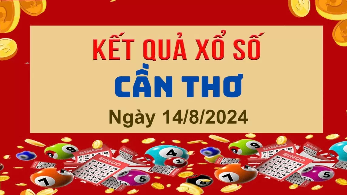 XSCT 14/8, Xem kết quả xổ số Cần Thơ hôm nay 14/8/2024, xổ số Cần Thơ ngày 14 tháng 8