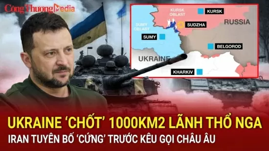 Điểm tin nóng thế giới ngày 13/8: Ukraine ‘chốt’ 1.000km2 lãnh thổ Nga; Iran tuyên bố rắn trước kêu gọi kiềm chế