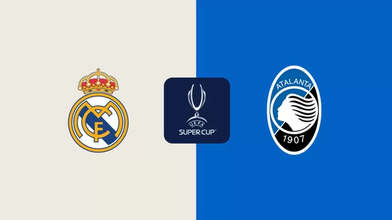 Trận tranh Siêu cúp châu Âu 2024 giữa Real Madrid và Atalanta diễn ra lúc 02h00 ngày 15/8.