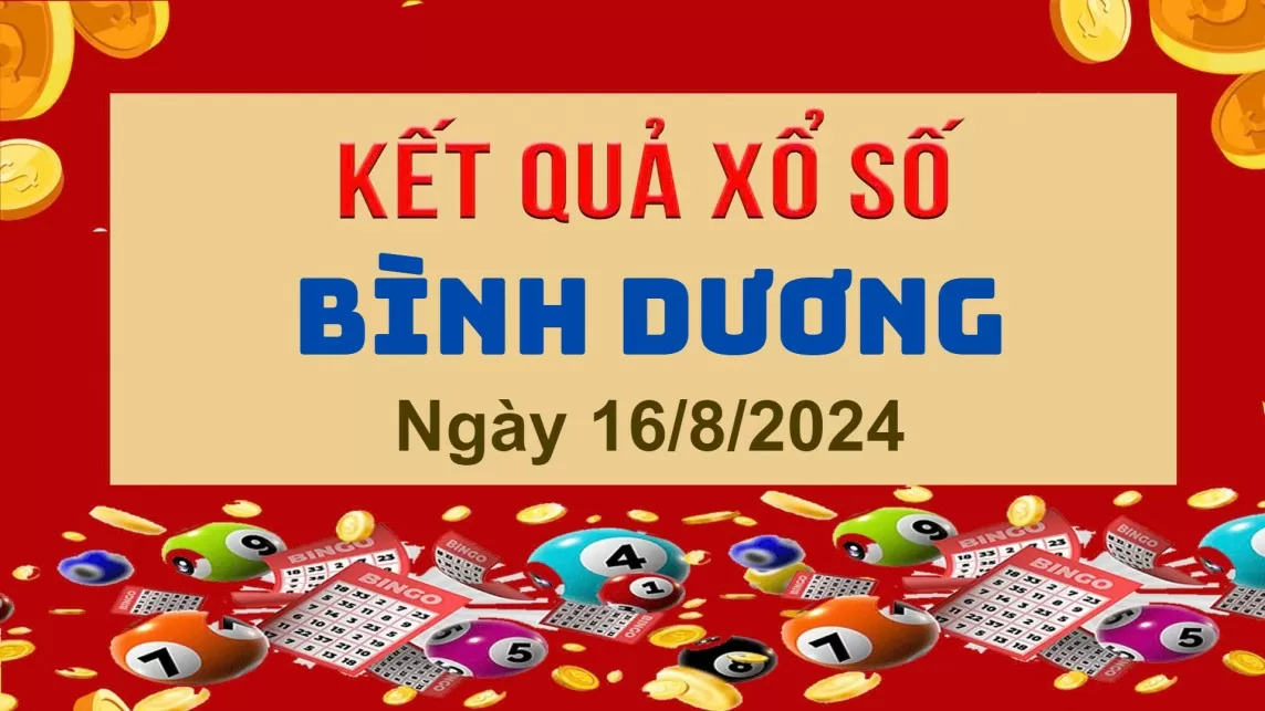 XSBD 16/8, Xem kết quả xổ số Bình Dương hôm nay 16/8/2024, xổ số Bình Dương ngày 16 tháng 8