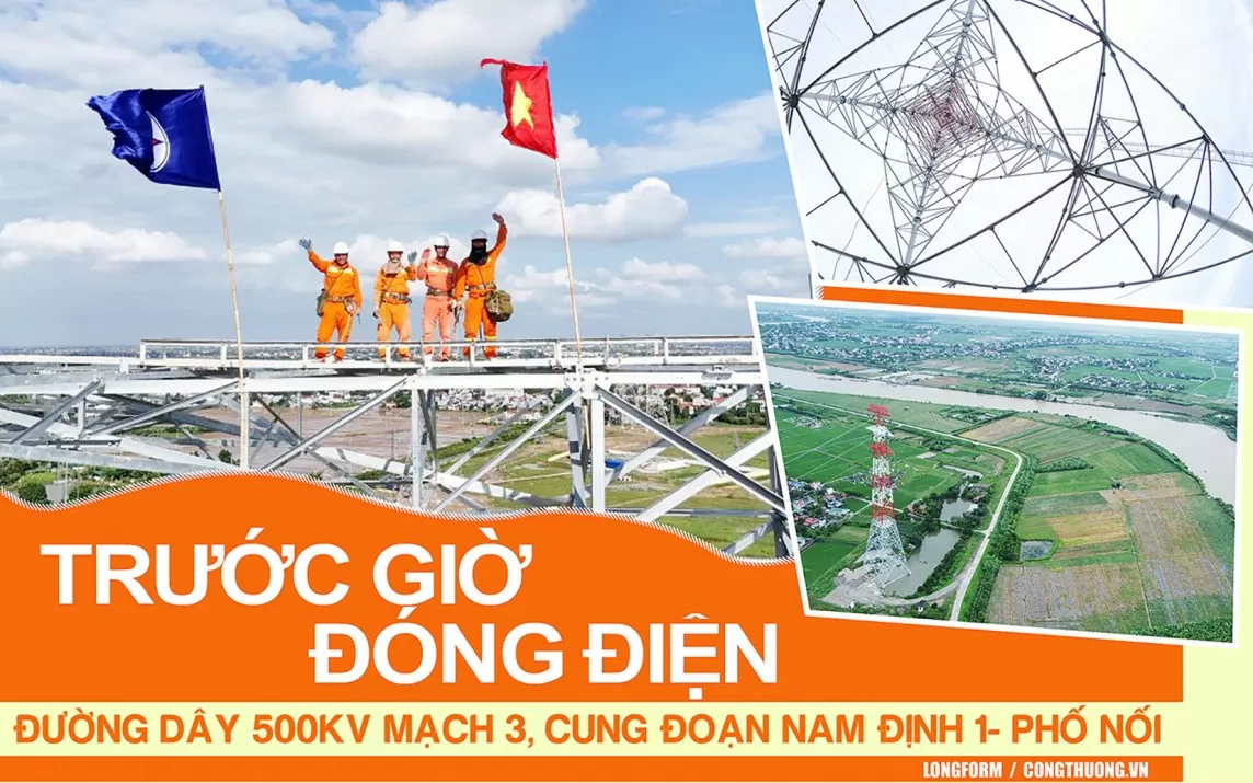 Trước giờ đóng điện đường dây 500kV mạch 3, cung đoạn Nam Định 1- Phố Nối