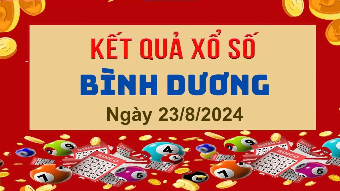 XSBD 23/8, Xem kết quả xổ số Bình Dương hôm nay 23/8/2024, xổ số Bình Dương ngày 23 tháng 8