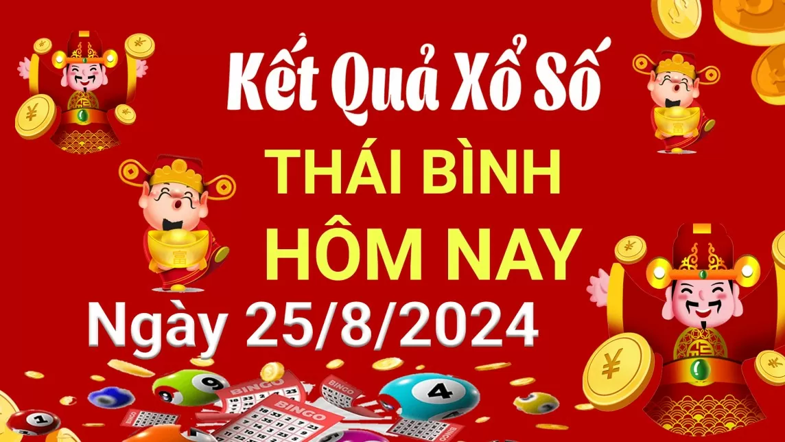 XSTB 25/8, Kết quả xổ số Thái Bình hôm nay 25/8/2024, KQXSTB Chủ nhật ngày 25 tháng 8