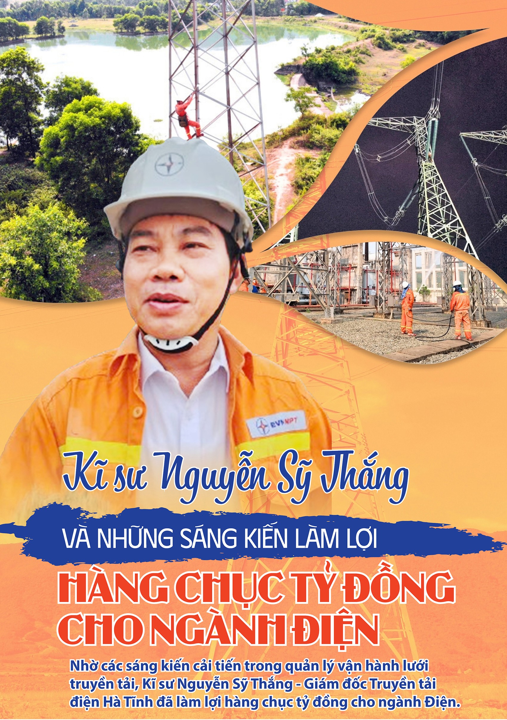 Kỹ sư Nguyễn Sỹ Thắng và những sáng kiến làm lợi hàng chục tỷ đồng cho ngành điện