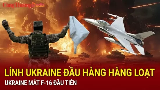 Chiến sự Nga - Ukraine sáng 31/8: Lính Ukraine đầu hàng hàng loạt; Ukraine mất F-16 đầu tiên